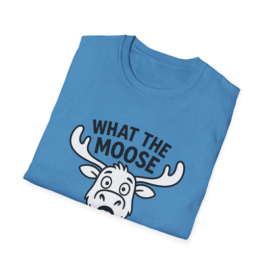 Moose T-Shirt - 'What The Moose Is Going On' Softstyle Tee