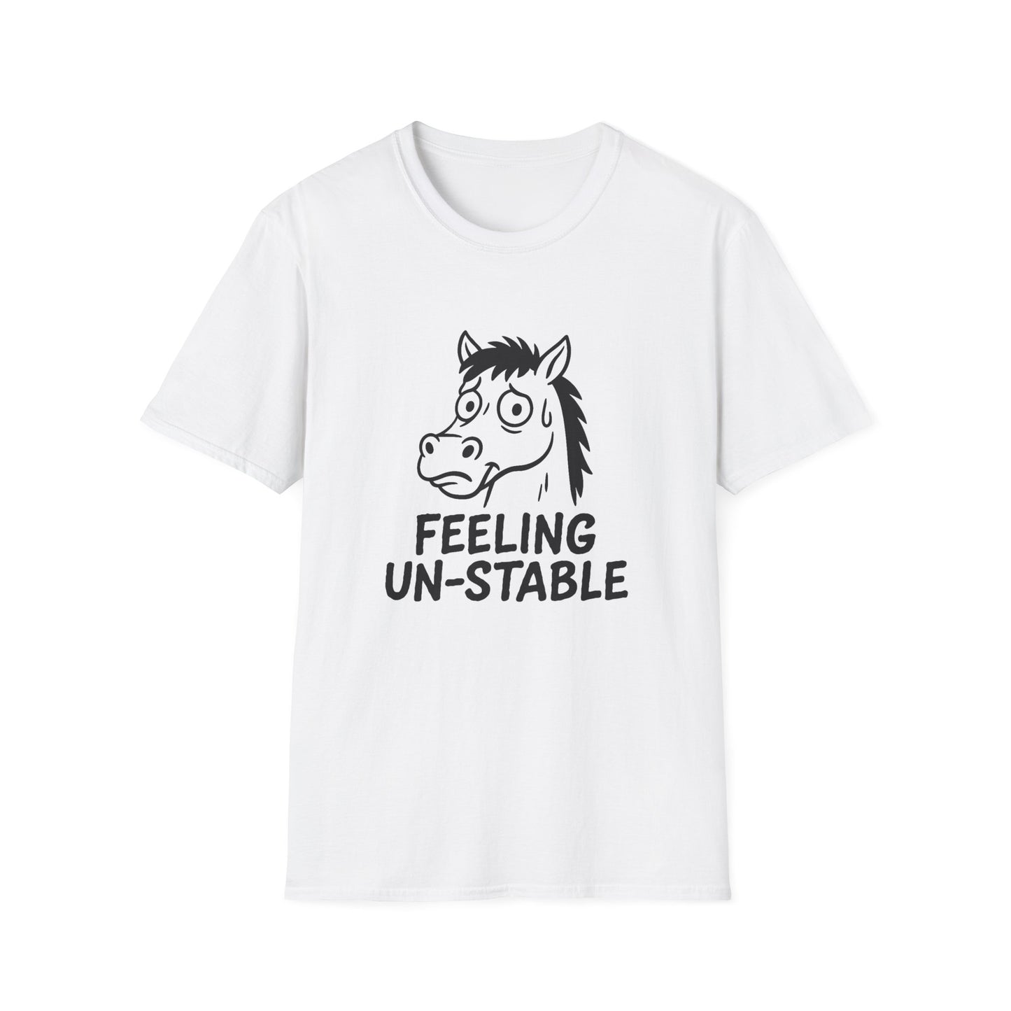 Horse T-Shirt - 'Feeling Un-Stable' Softstyle Tee