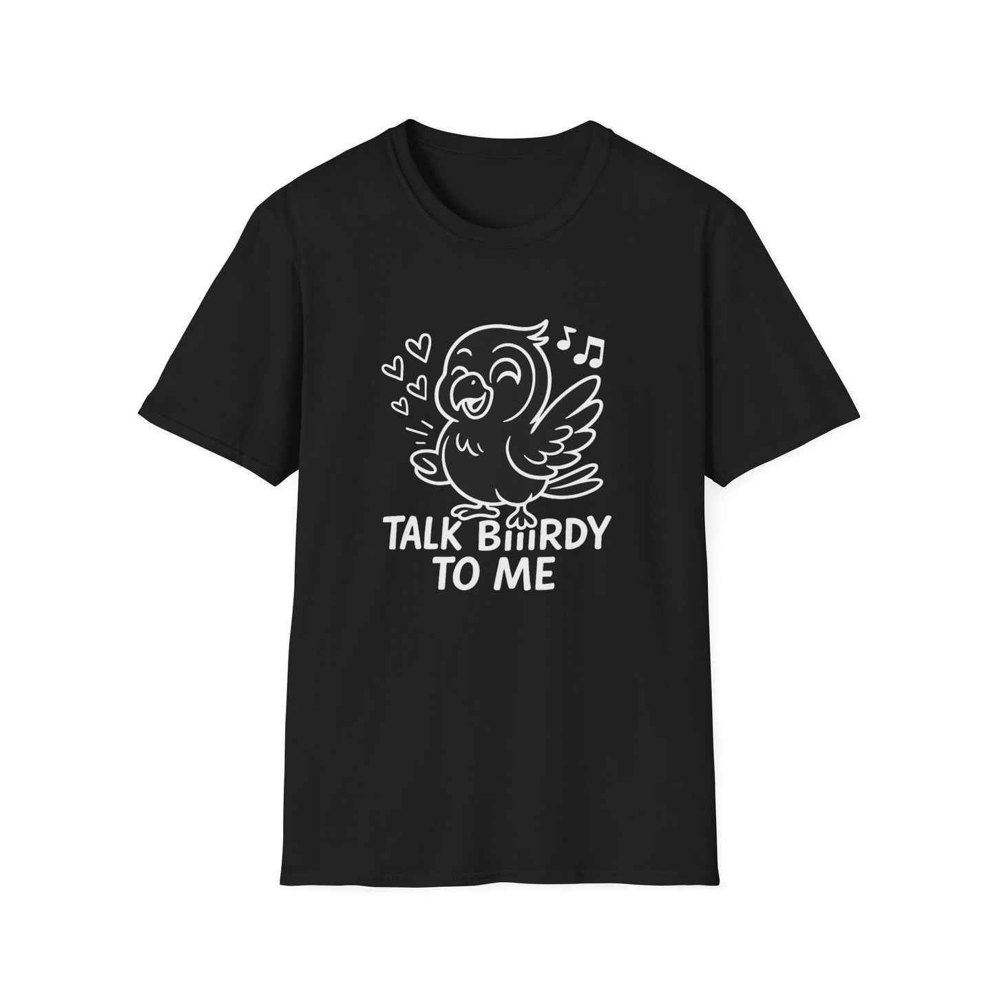 Bird T-Shirt - 'Talk Biiirdy To Me' Softstyle Tee