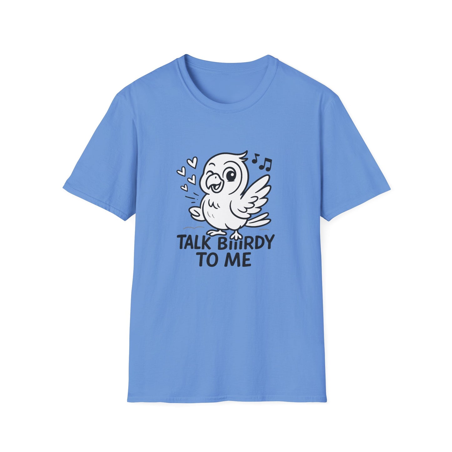 Bird T-Shirt - 'Talk Biiirdy To Me' Softstyle Tee