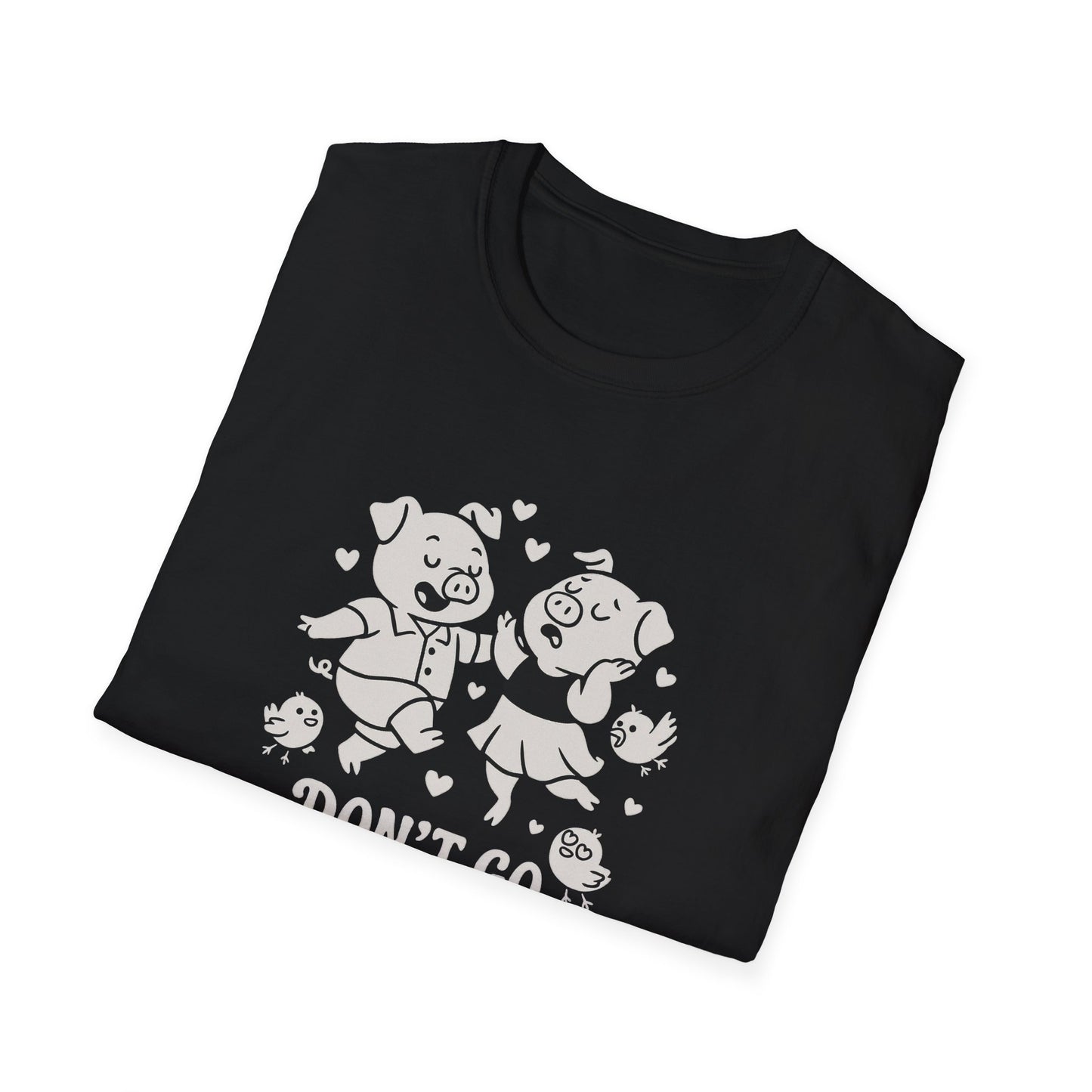 Pig T-Shirt - 'Don't Go Bacon My Heart' Softstyle Tee
