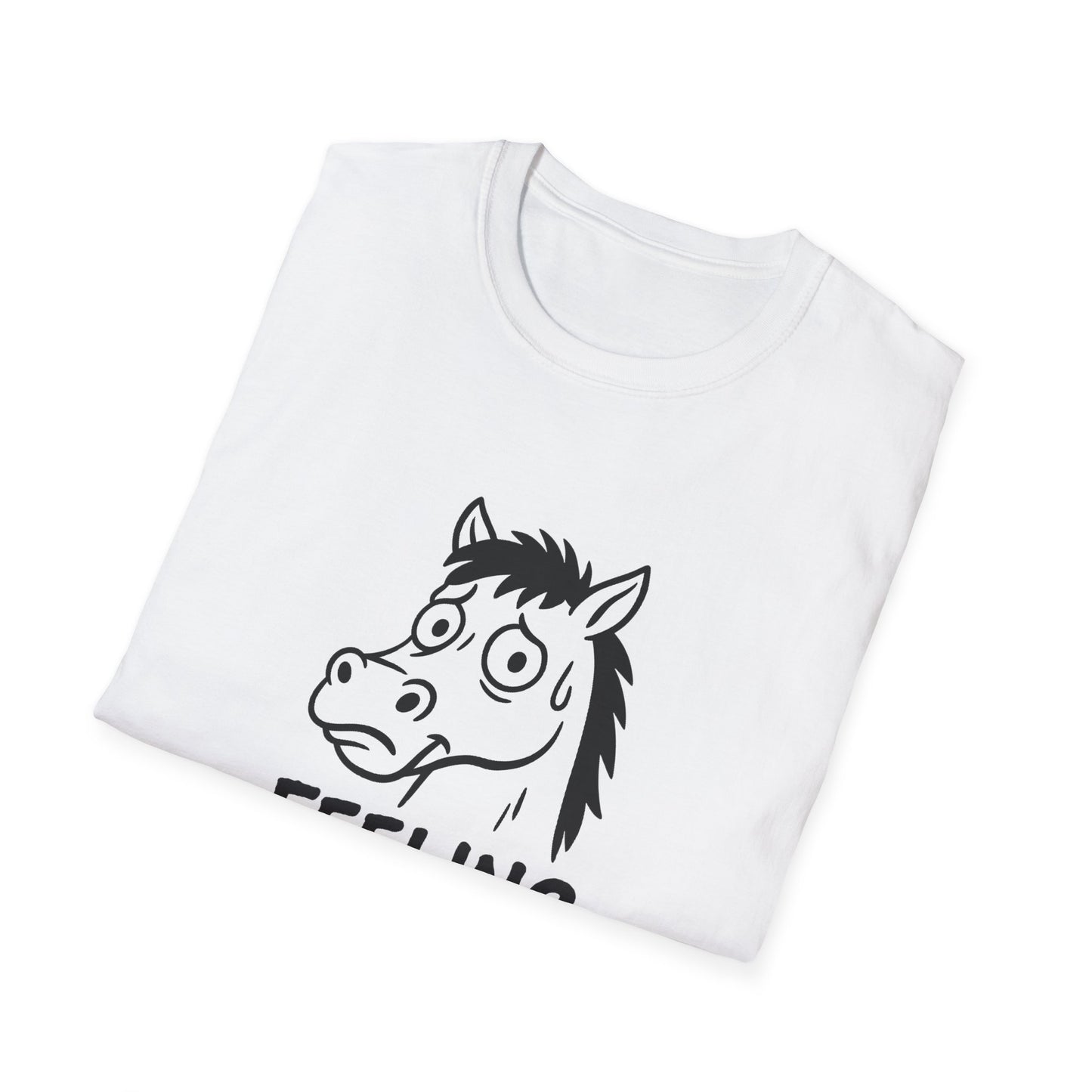 Horse T-Shirt - 'Feeling Un-Stable' Softstyle Tee