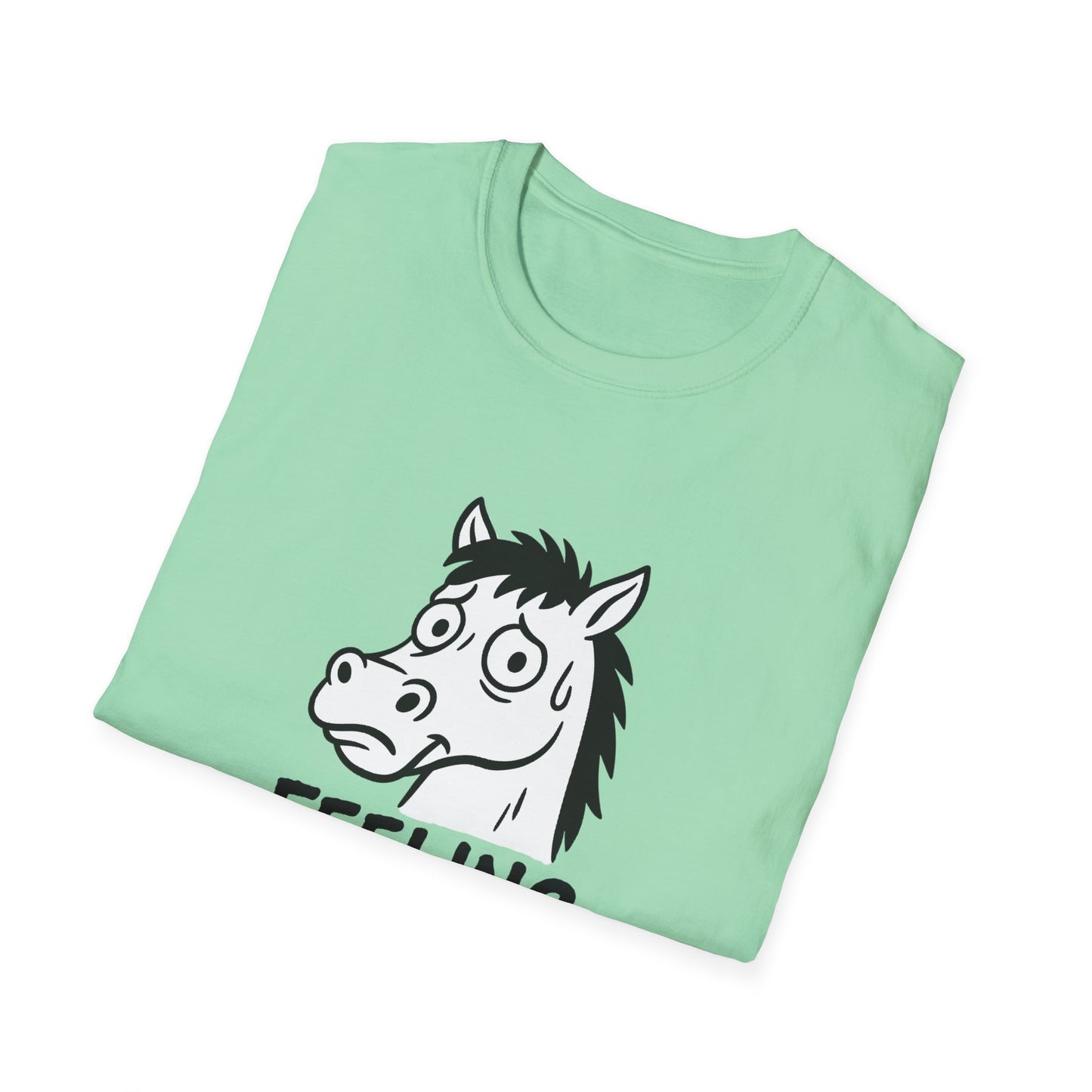 Horse T-Shirt - 'Feeling Un-Stable' Softstyle Tee