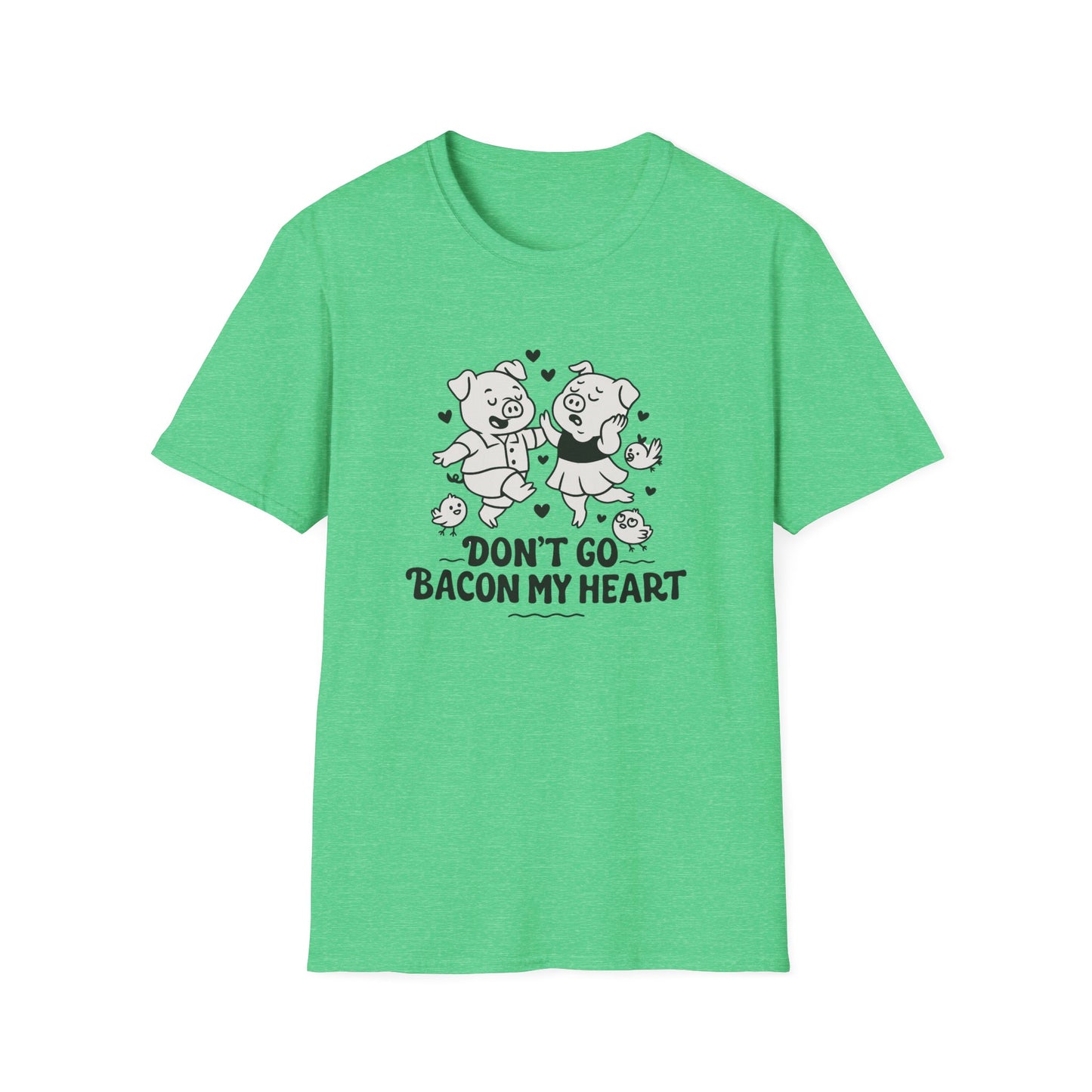 Pig T-Shirt - 'Don't Go Bacon My Heart' Softstyle Tee
