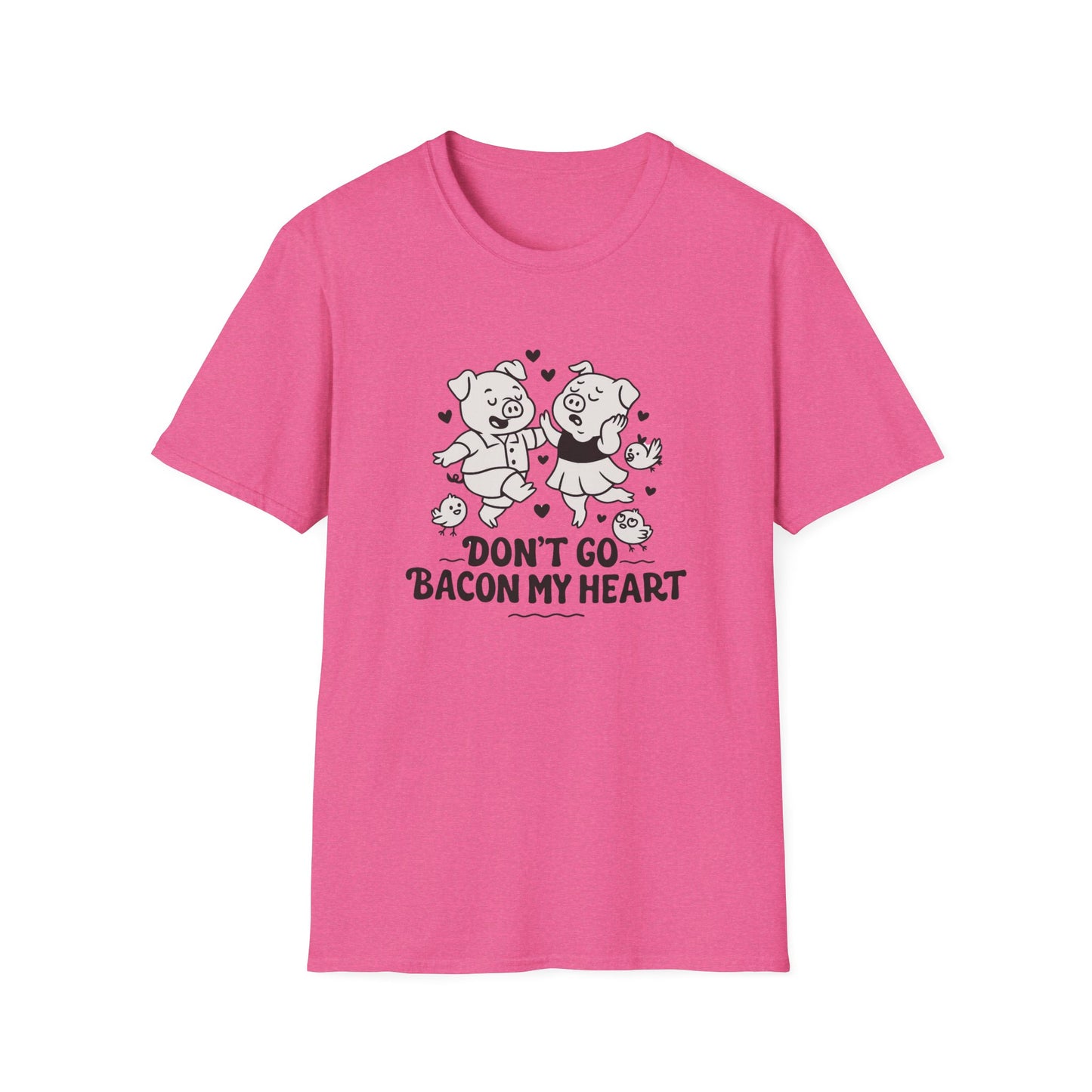 Pig T-Shirt - 'Don't Go Bacon My Heart' Softstyle Tee