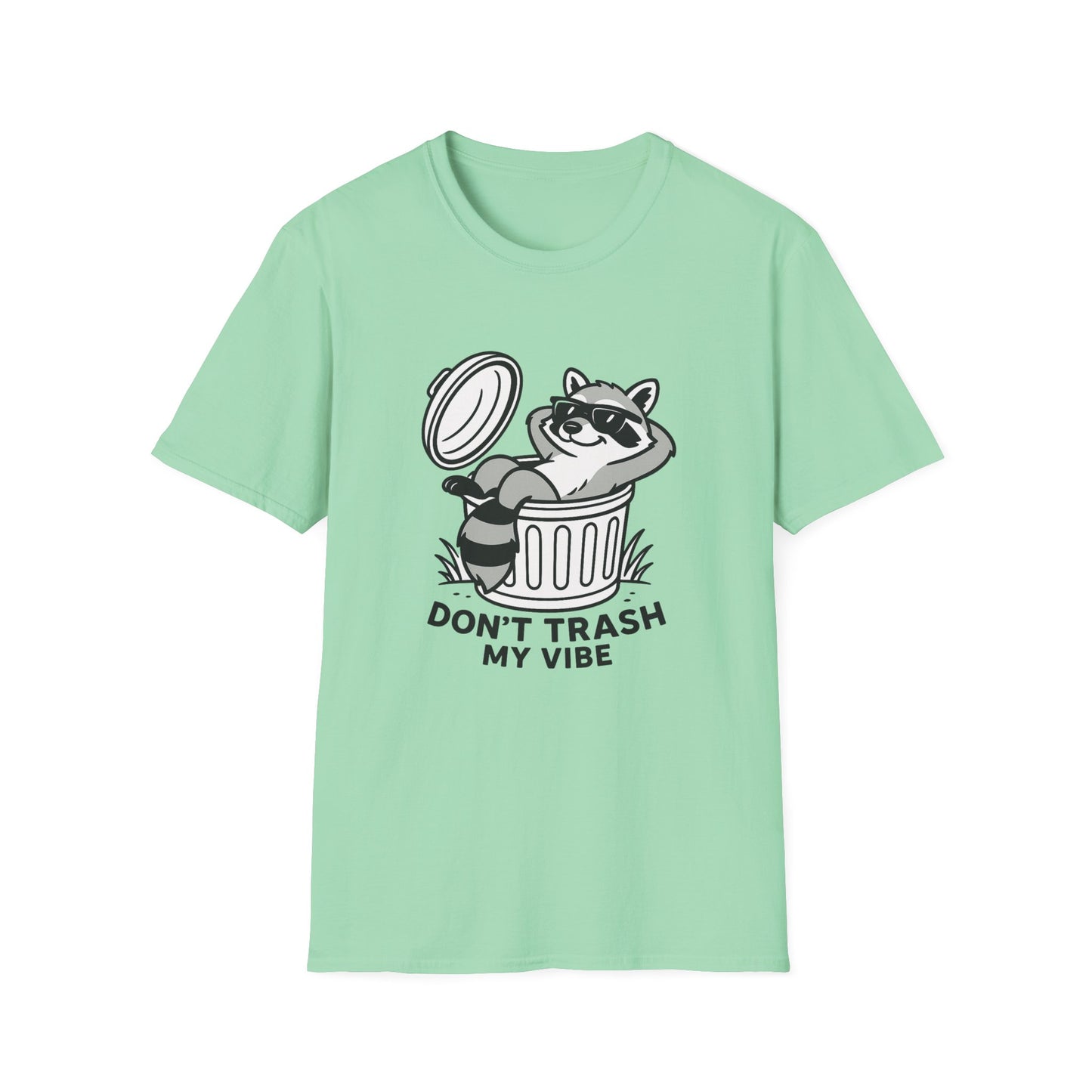 Racoon T-Shirt - 'Don't Trash My Vibe' Softstyle Tee