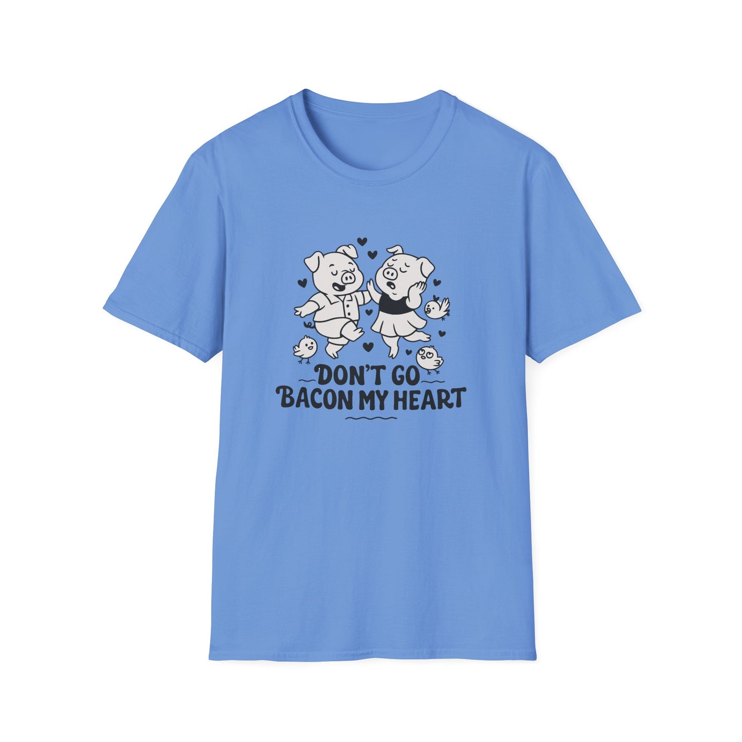 Pig T-Shirt - 'Don't Go Bacon My Heart' Softstyle Tee