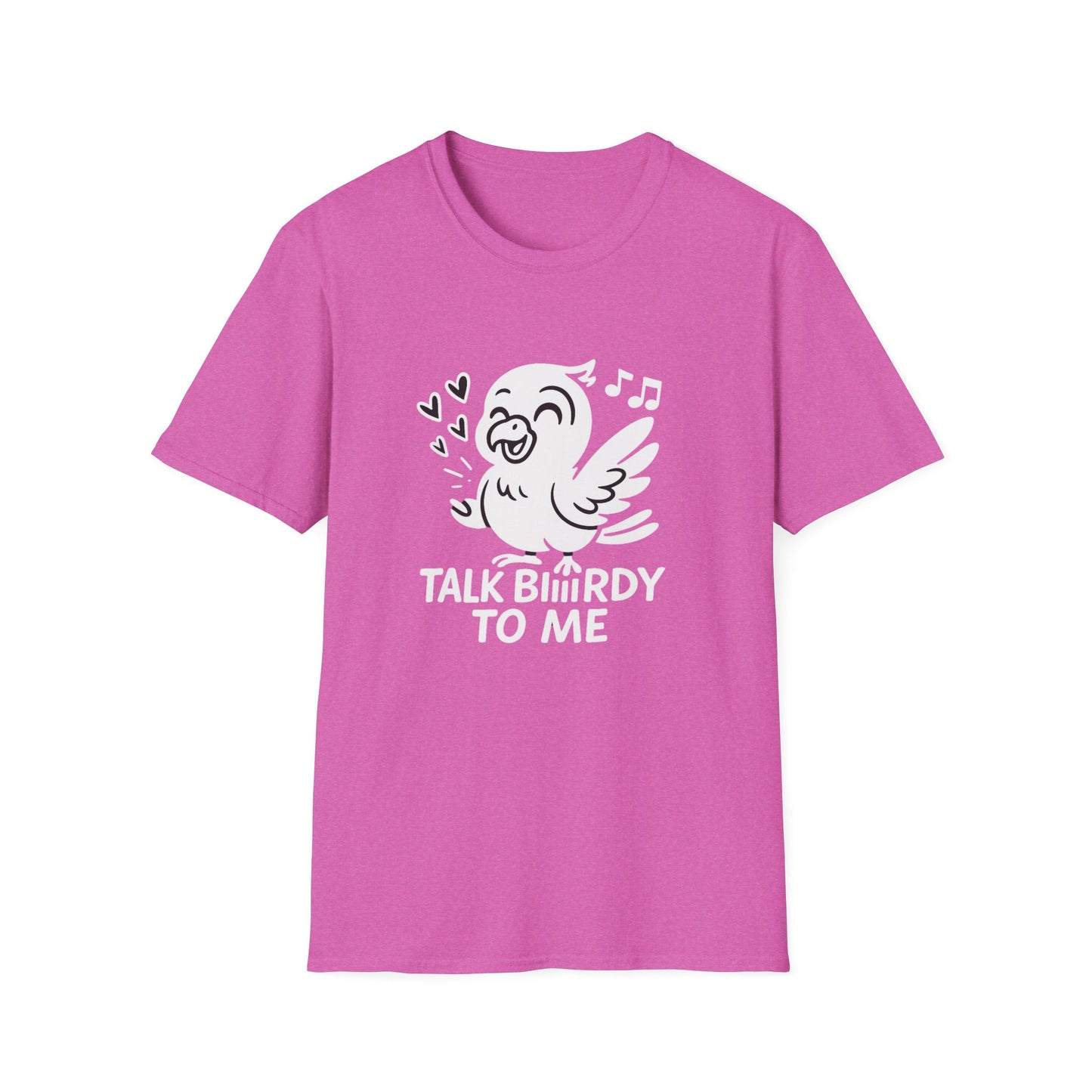 Bird T-Shirt - 'Talk Biiirdy To Me' Softstyle Tee