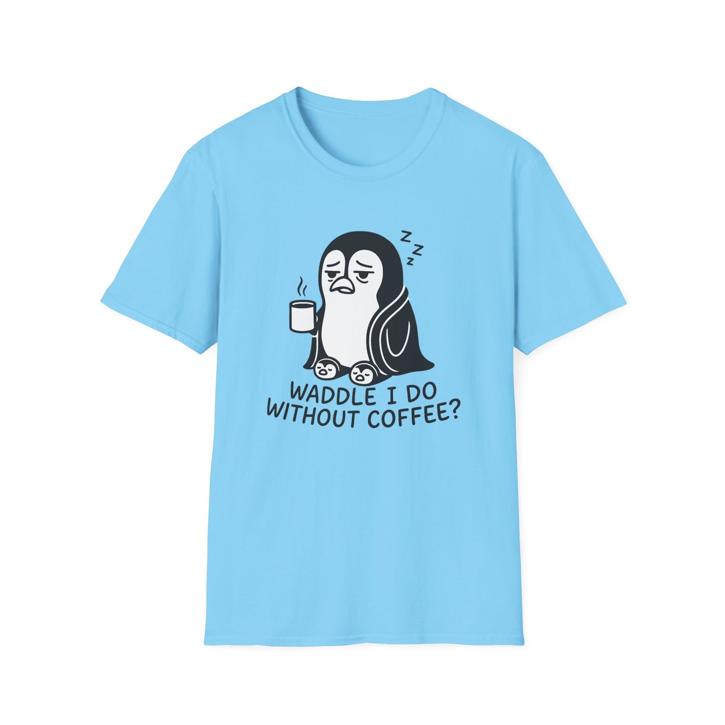 Penguin T-Shirt - 'Waddle I Do Without Coffee?' Softstyle Tee