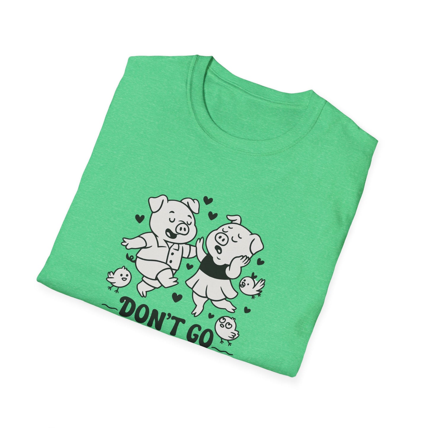 Pig T-Shirt - 'Don't Go Bacon My Heart' Softstyle Tee