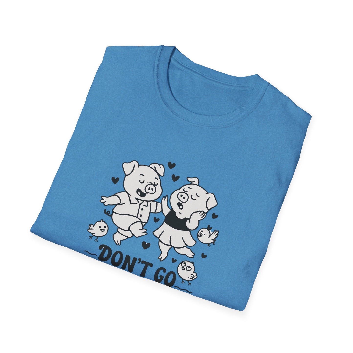Pig T-Shirt - 'Don't Go Bacon My Heart' Softstyle Tee
