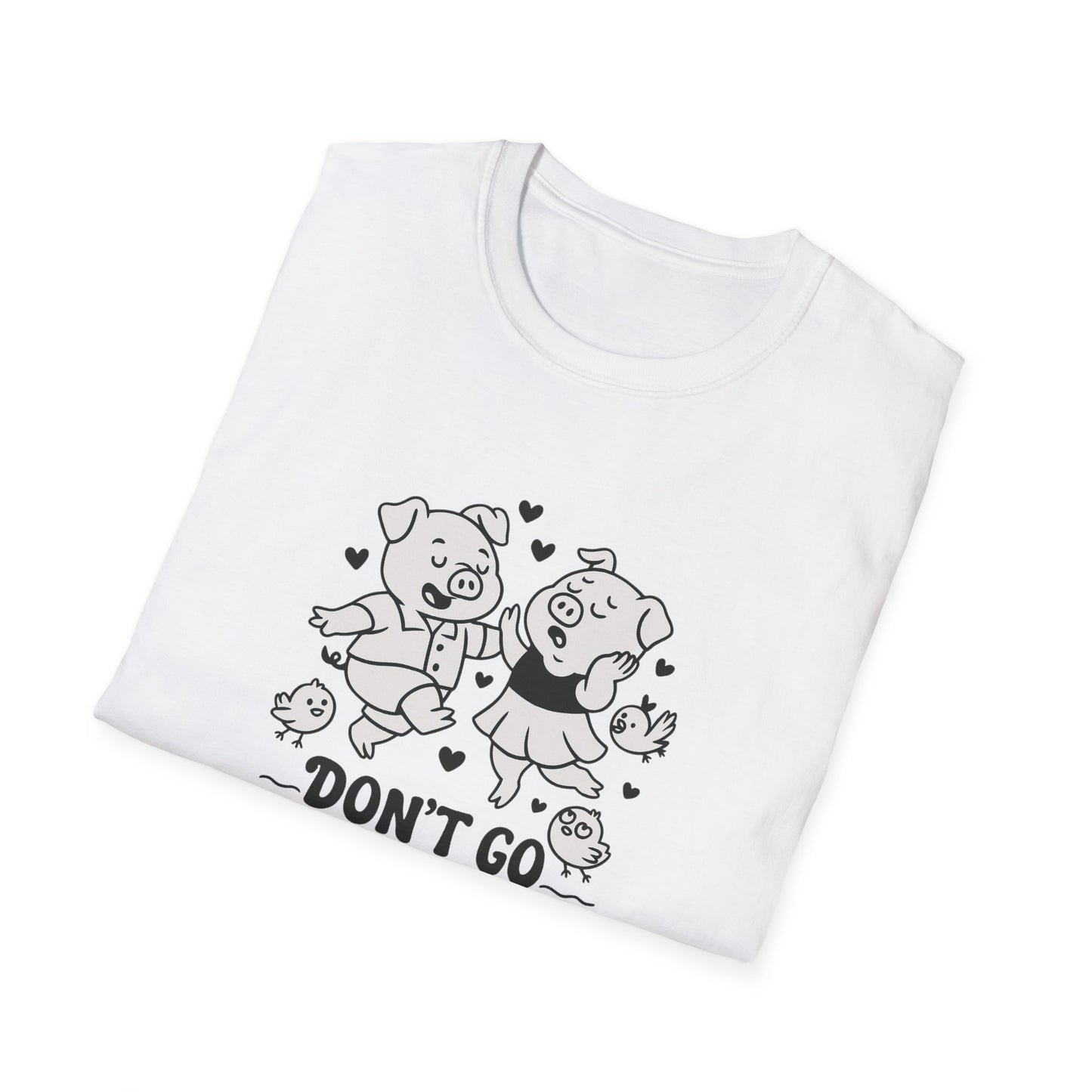 Pig T-Shirt - 'Don't Go Bacon My Heart' Softstyle Tee