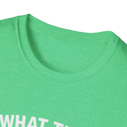 Moose T-Shirt - 'What The Moose Is Going On' Softstyle Tee