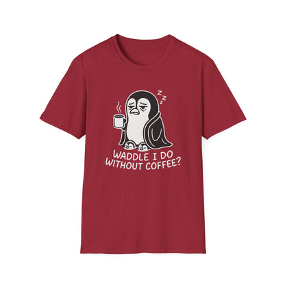 Penguin T-Shirt - 'Waddle I Do Without Coffee?' Softstyle Tee
