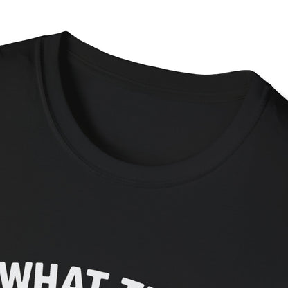 Moose T-Shirt - 'What The Moose Is Going On' Softstyle Tee