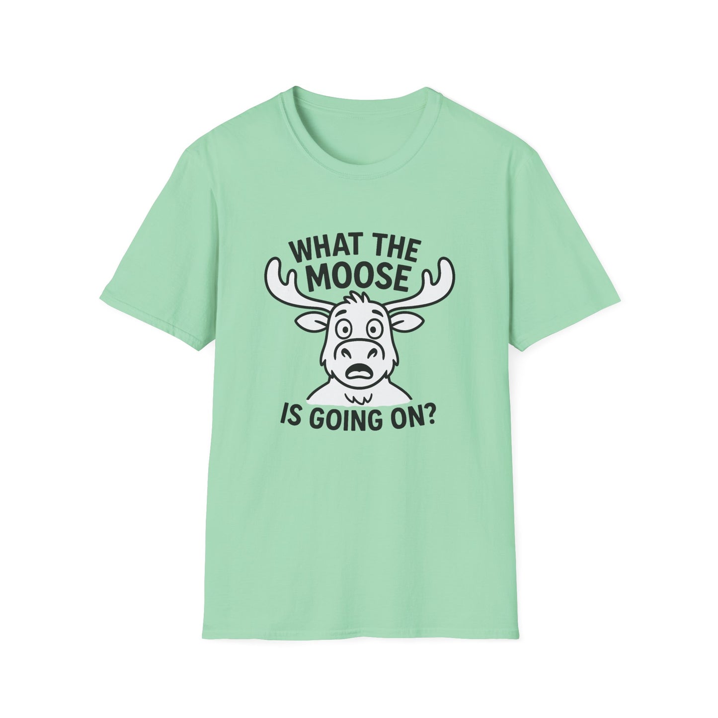 Moose T-Shirt - 'What The Moose Is Going On' Softstyle Tee