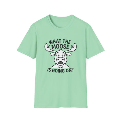 Moose T-Shirt - 'What The Moose Is Going On' Softstyle Tee