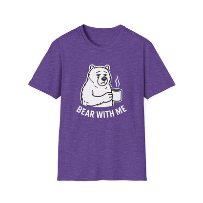 Bear T-Shirt - 'Bear With Me' Graphic Tee