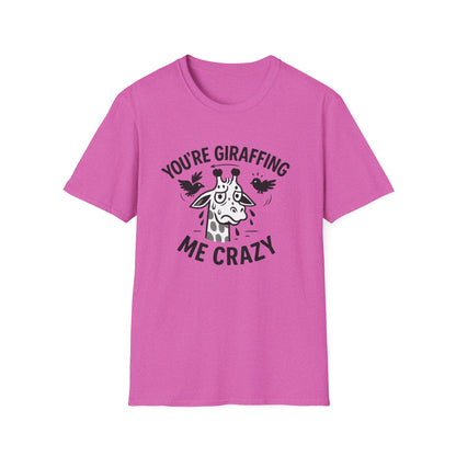 Giraffe T-Shirt - 'You're Giraffing Me Crazy' Softstyle Tee