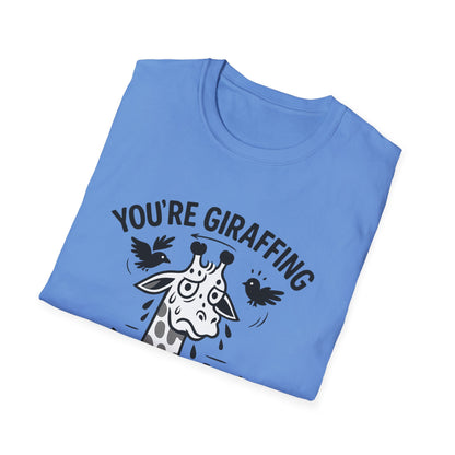 Giraffe T-Shirt - 'You're Giraffing Me Crazy' Softstyle Tee