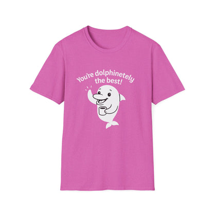 Dolphin T-Shirt - 'You're Dolphinetely The Best!' Softstyle Tee