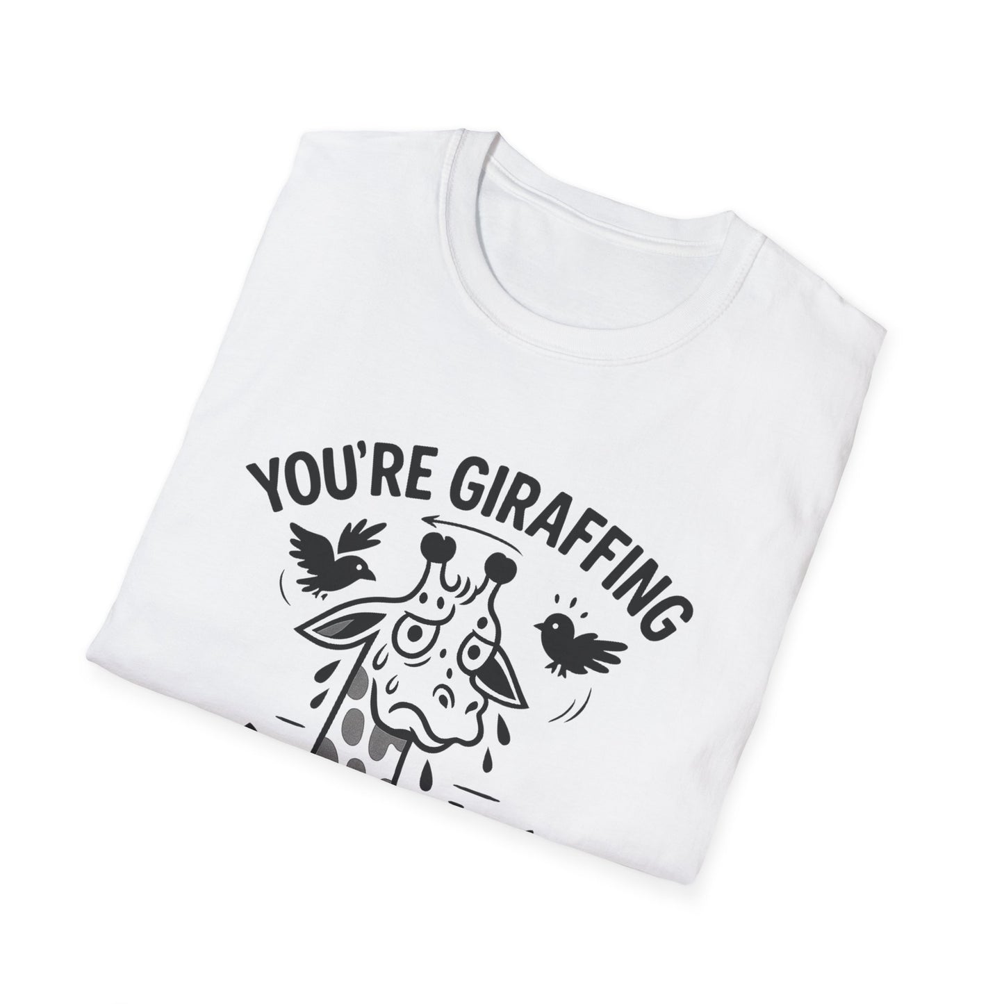 Giraffe T-Shirt - 'You're Giraffing Me Crazy' Softstyle Tee