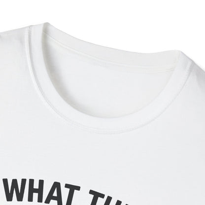Moose T-Shirt - 'What The Moose Is Going On' Softstyle Tee