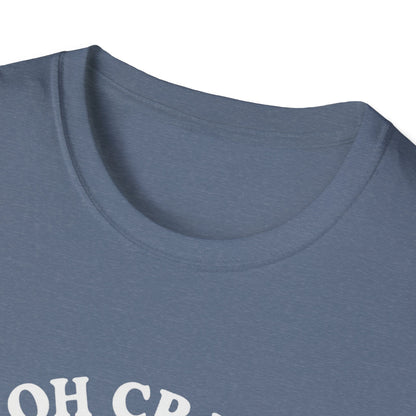 Crab T-Shirt - 'Oh Crab, Not Again' Softstyle Tee