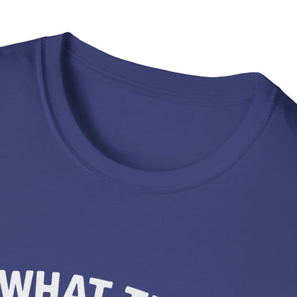 Moose T-Shirt - 'What The Moose Is Going On' Softstyle Tee