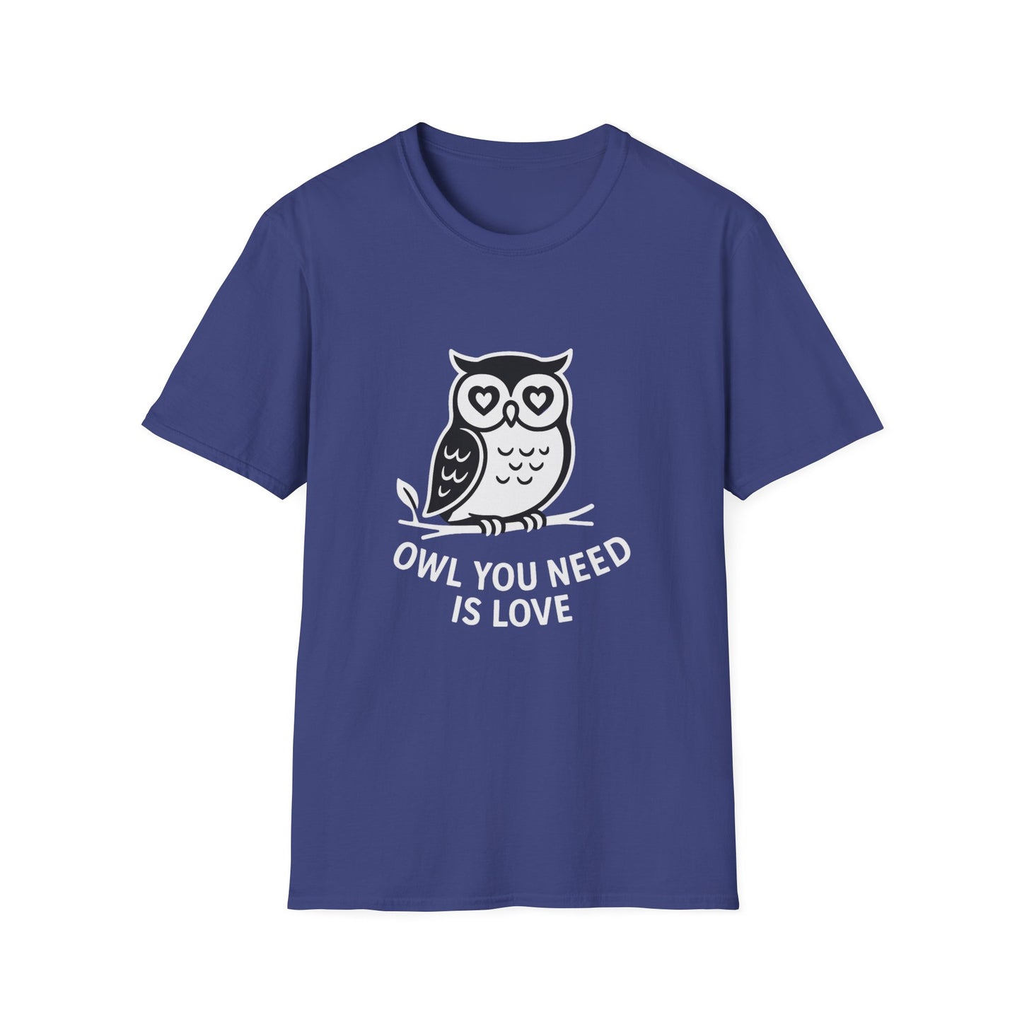 Owl T-Shirt - 'Owl You Need is Love' Softstyle Tee