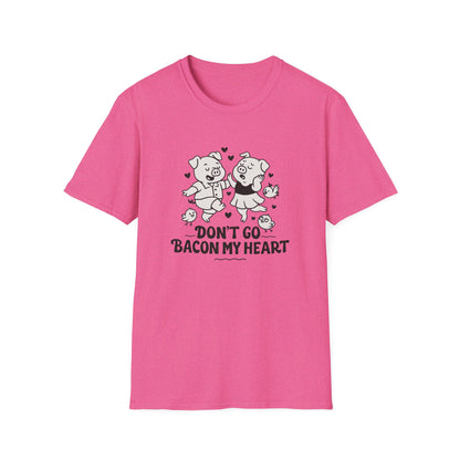 Pig T-Shirt - 'Don't Go Bacon My Heart' Softstyle Tee