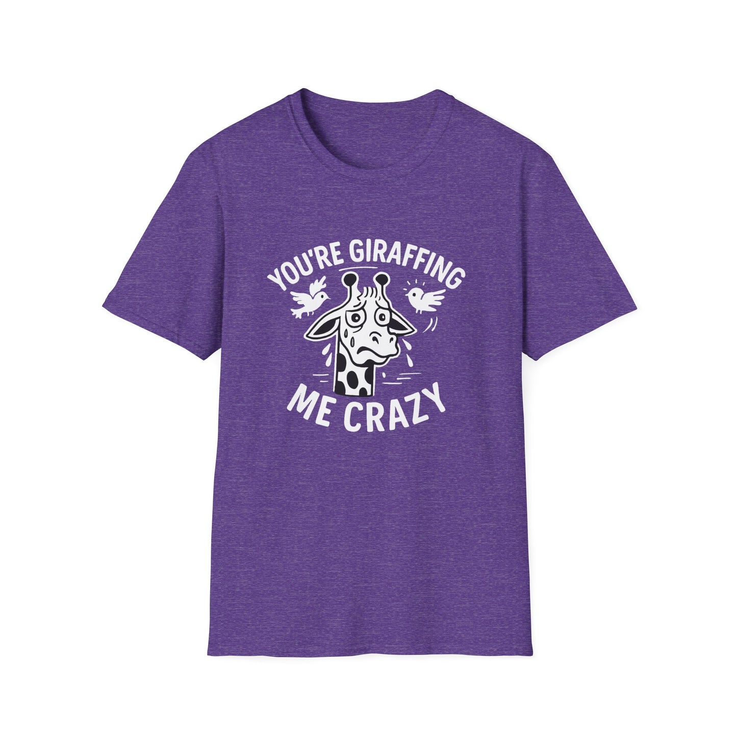 Giraffe T-Shirt - 'You're Giraffing Me Crazy' Softstyle Tee