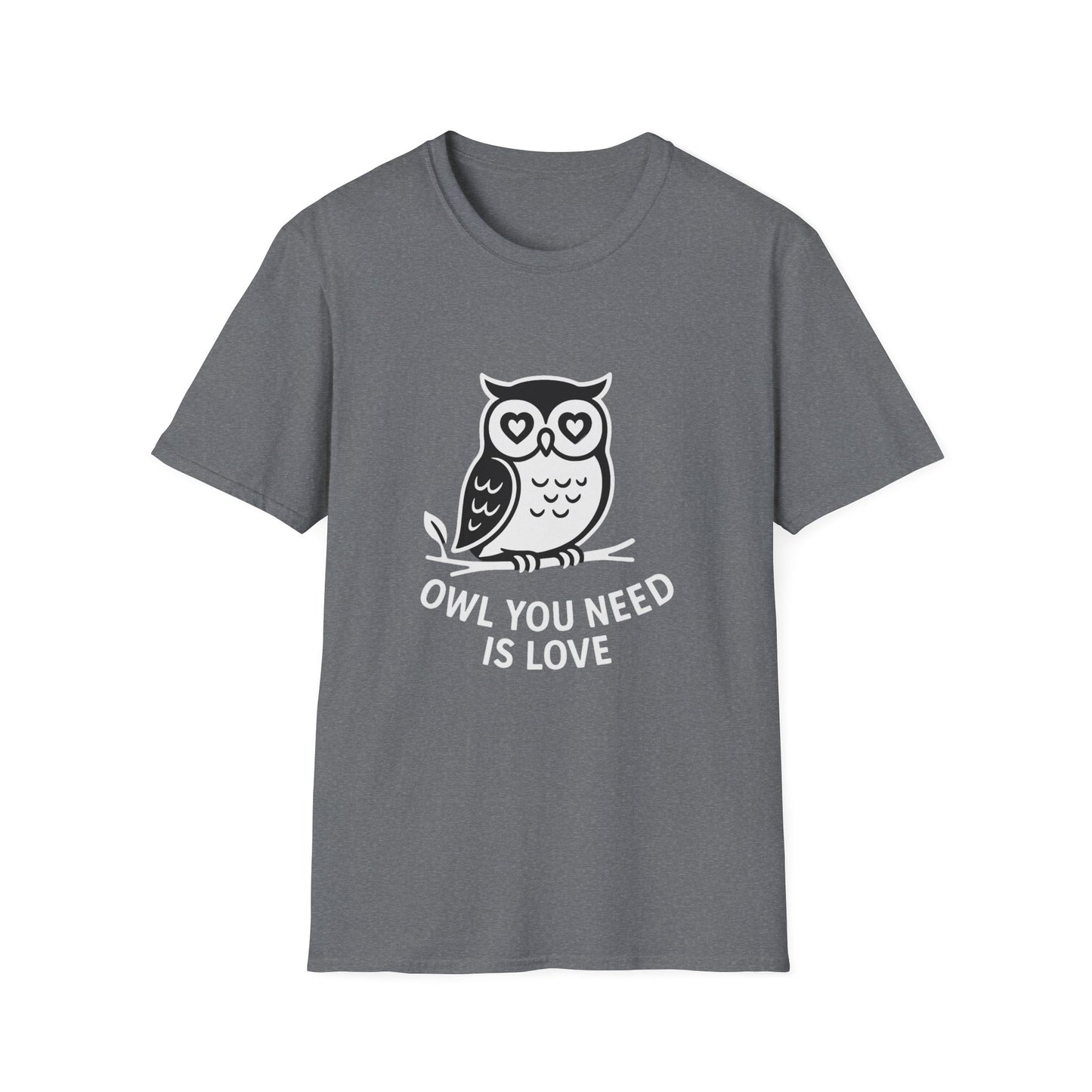 Owl T-Shirt - 'Owl You Need is Love' Softstyle Tee