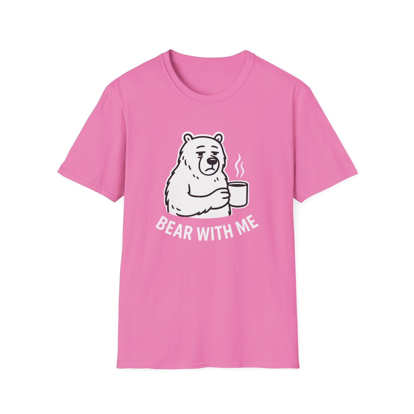 Bear T-Shirt - 'Bear With Me' Graphic Tee