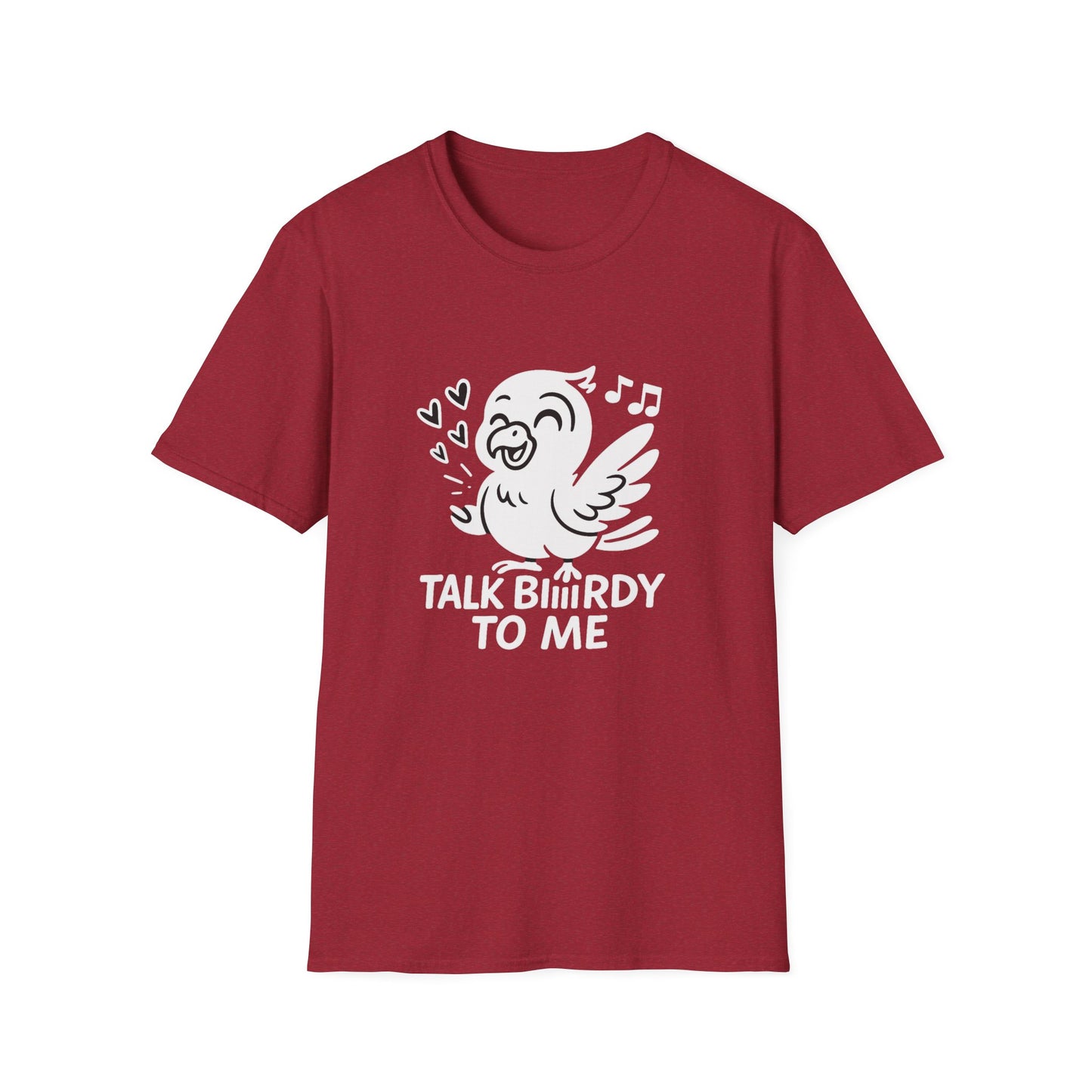 Bird T-Shirt - 'Talk Biiirdy To Me' Softstyle Tee