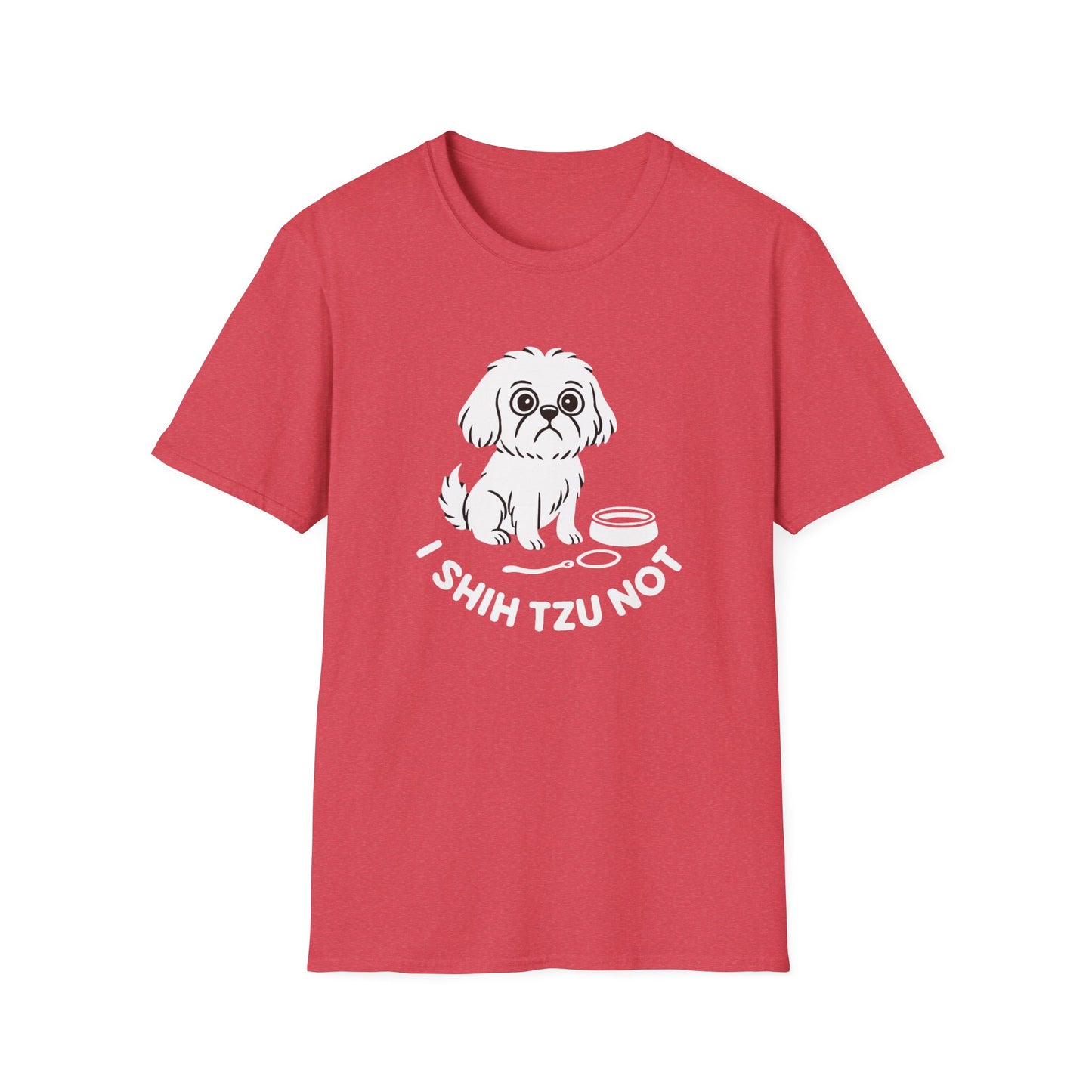 Shih Tzu Not Unisex Softstyle T-Shirt | Funny Dog Lover Tee, Pet Owner Gift, Casual Wear, Gift for Dog Lovers, Cute Animal Shirt