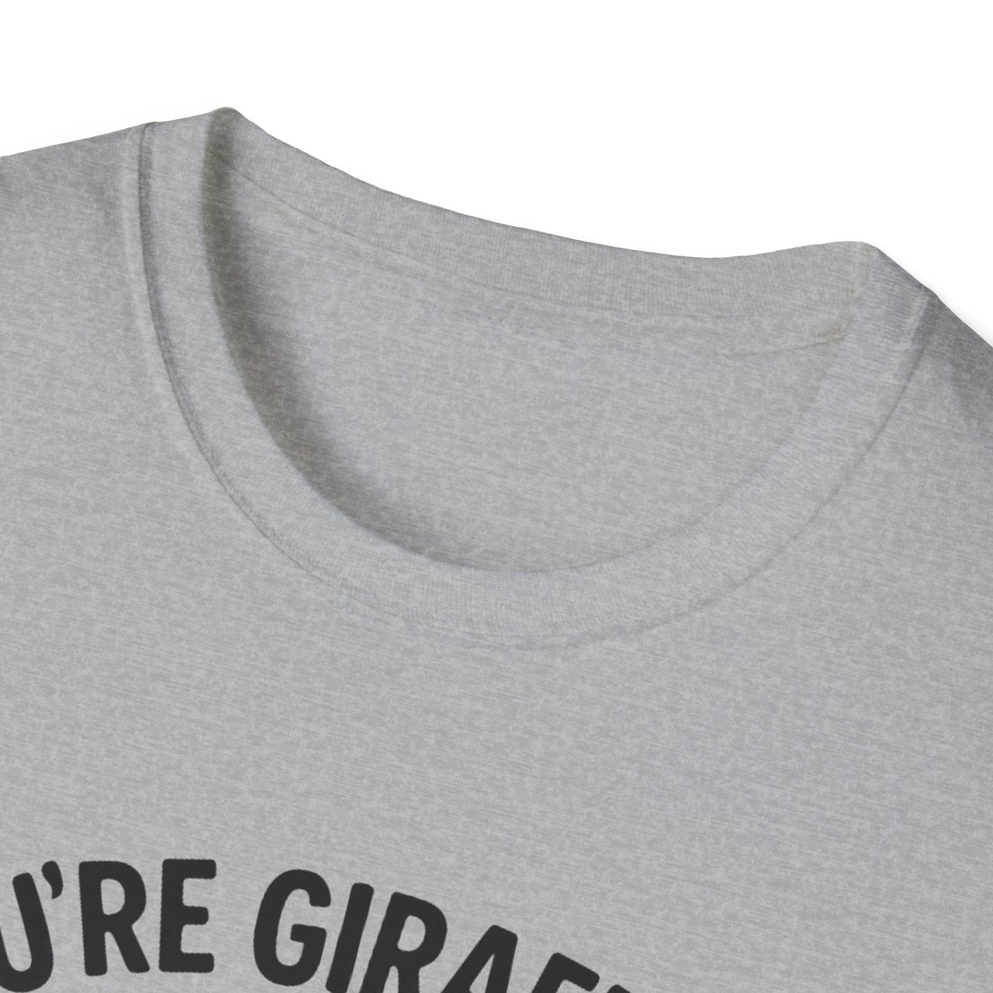 Giraffe T-Shirt - 'You're Giraffing Me Crazy' Softstyle Tee