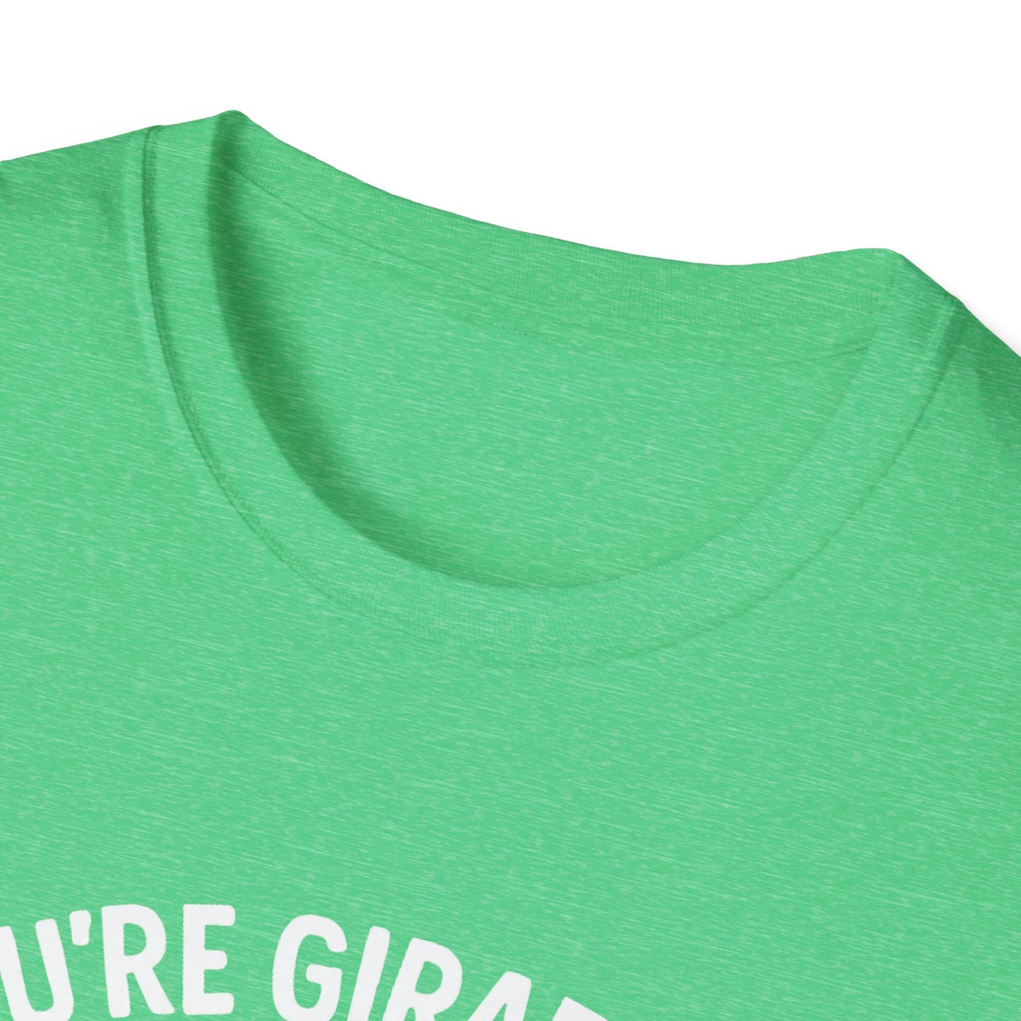 Giraffe T-Shirt - 'You're Giraffing Me Crazy' Softstyle Tee