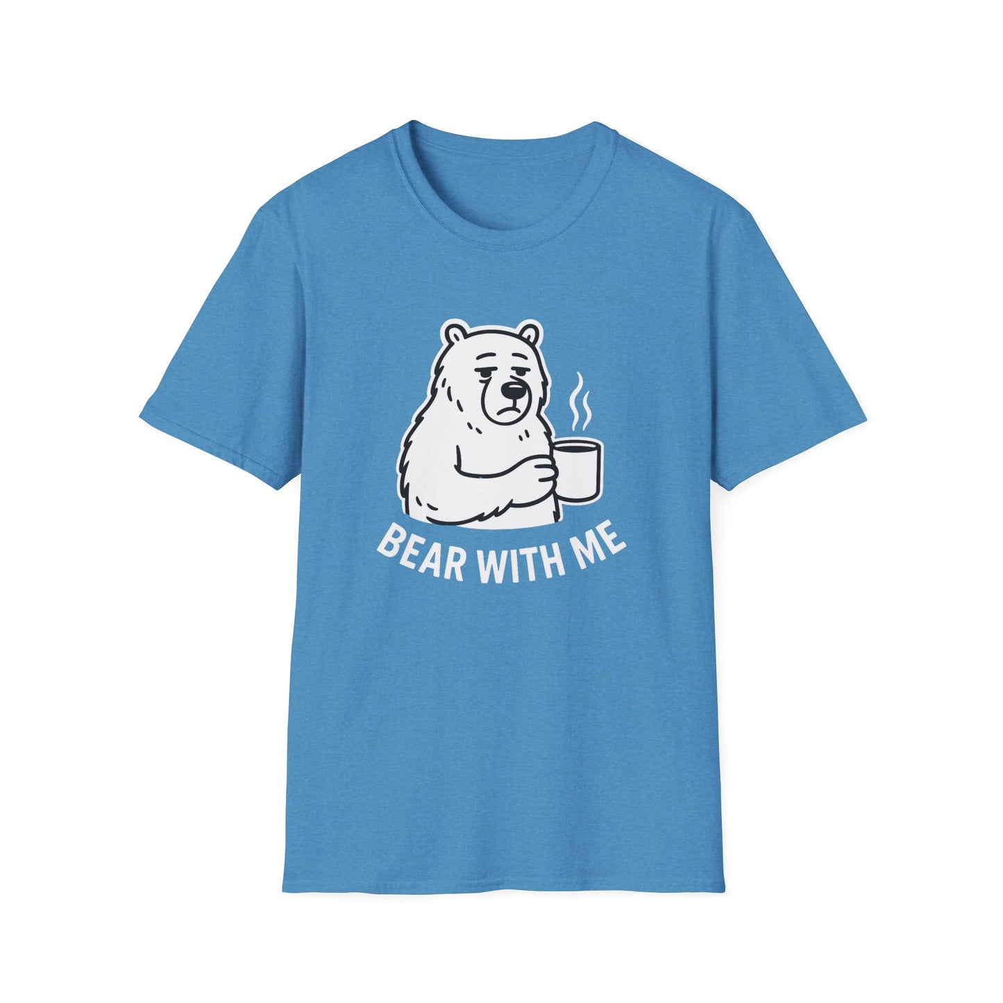 Bear T-Shirt - 'Bear With Me' Graphic Tee