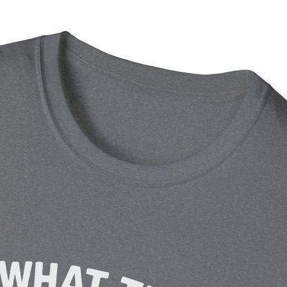 Moose T-Shirt - 'What The Moose Is Going On' Softstyle Tee