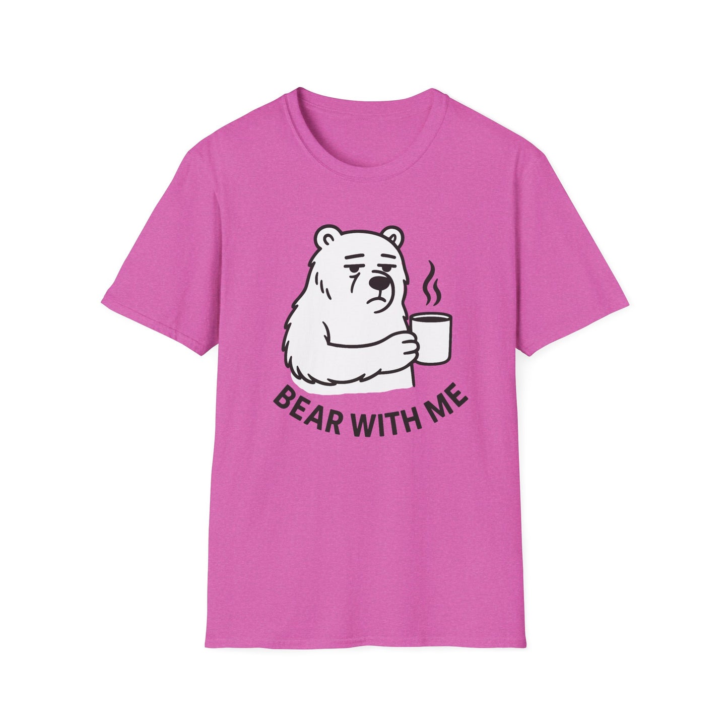Bear T-Shirt - 'Bear With Me' Graphic Tee