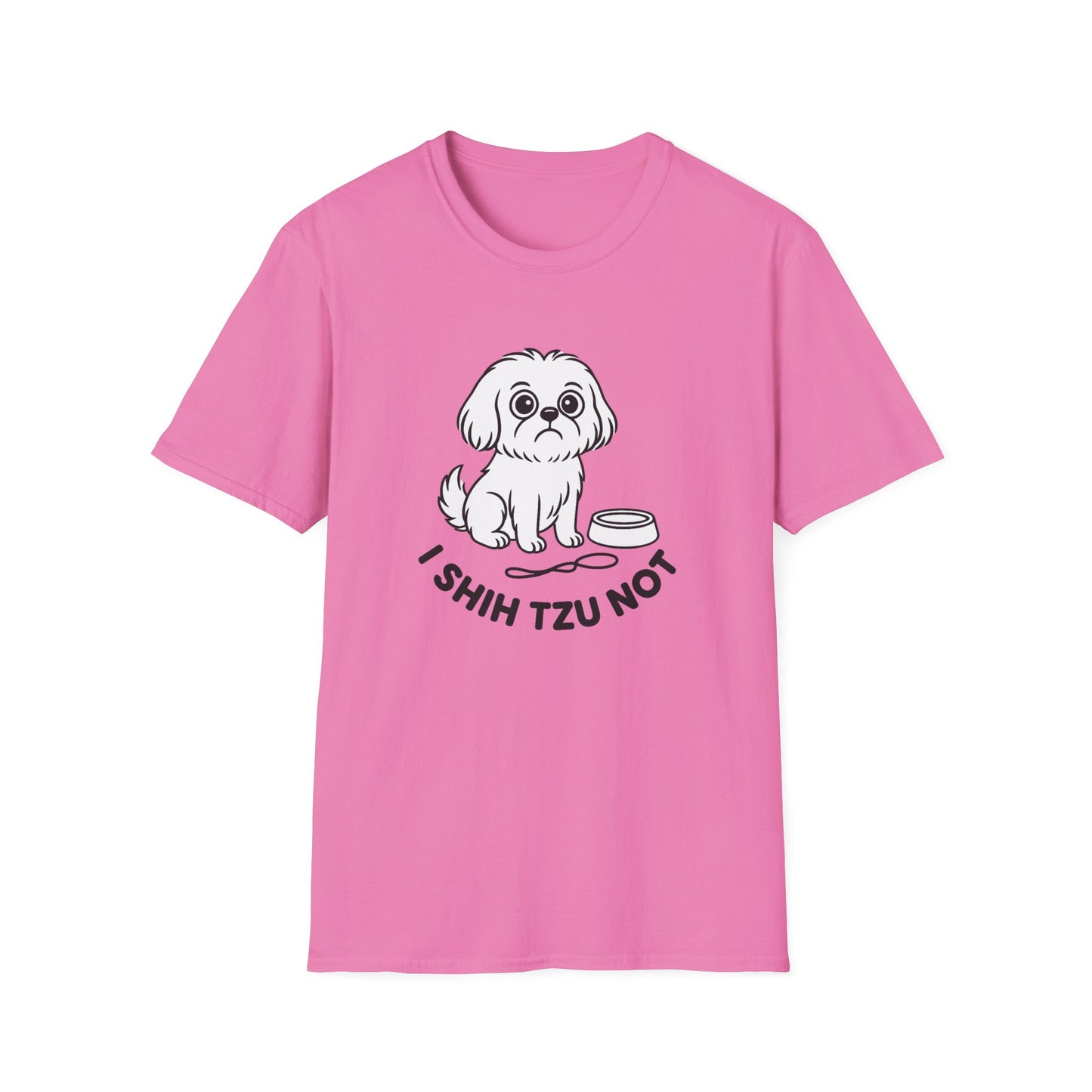 Shih Tzu Not Unisex Softstyle T-Shirt | Funny Dog Lover Tee, Pet Owner Gift, Casual Wear, Gift for Dog Lovers, Cute Animal Shirt