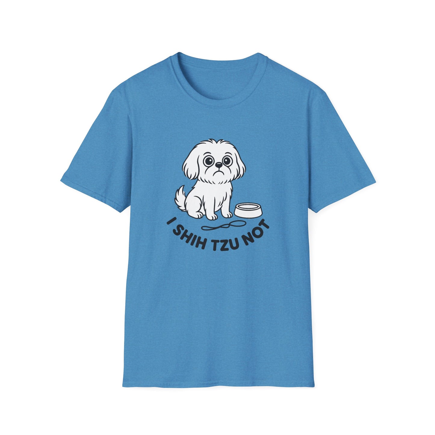 Shih Tzu Not Unisex Softstyle T-Shirt | Funny Dog Lover Tee, Pet Owner Gift, Casual Wear, Gift for Dog Lovers, Cute Animal Shirt