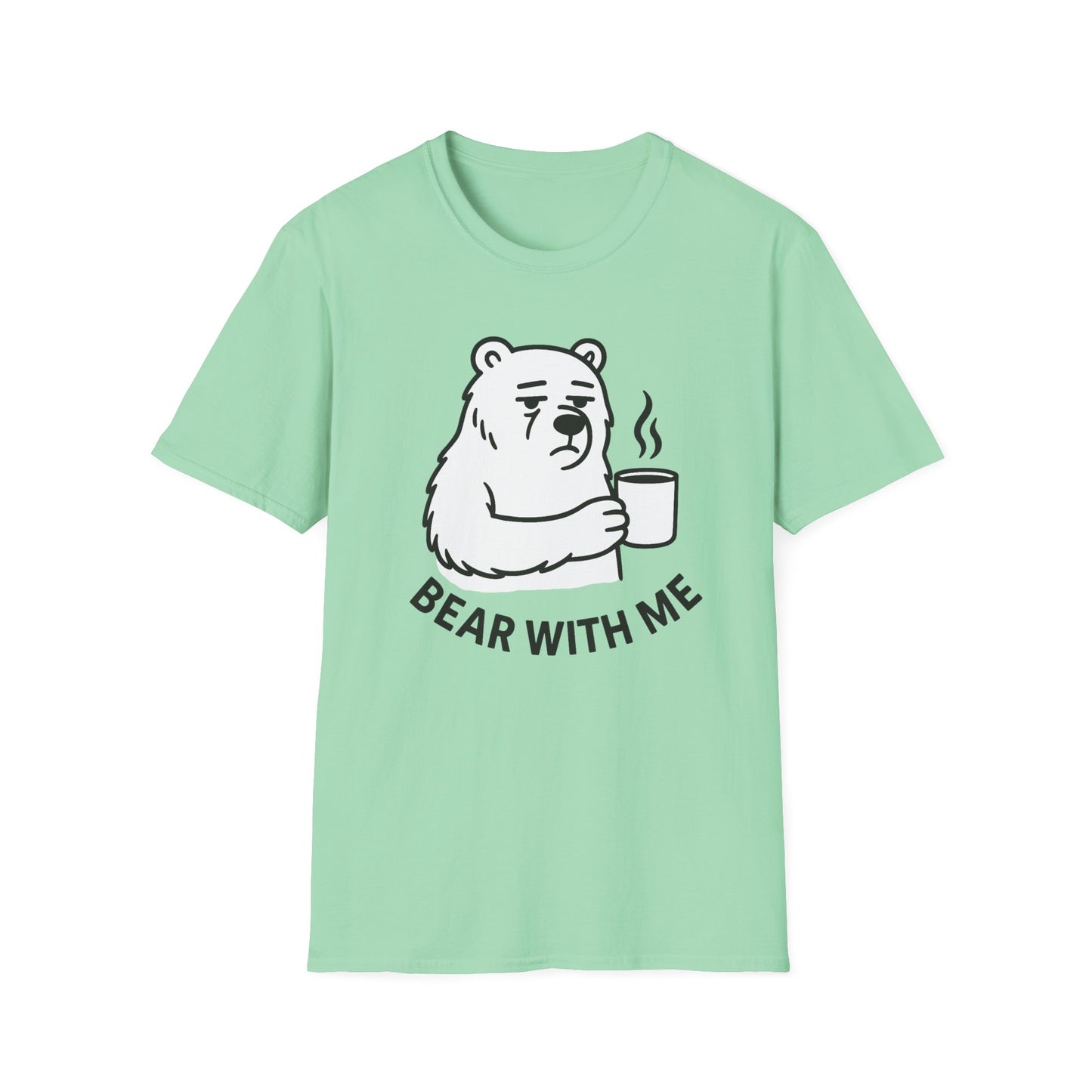 Bear T-Shirt - 'Bear With Me' Graphic Tee