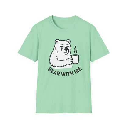Bear T-Shirt - 'Bear With Me' Graphic Tee