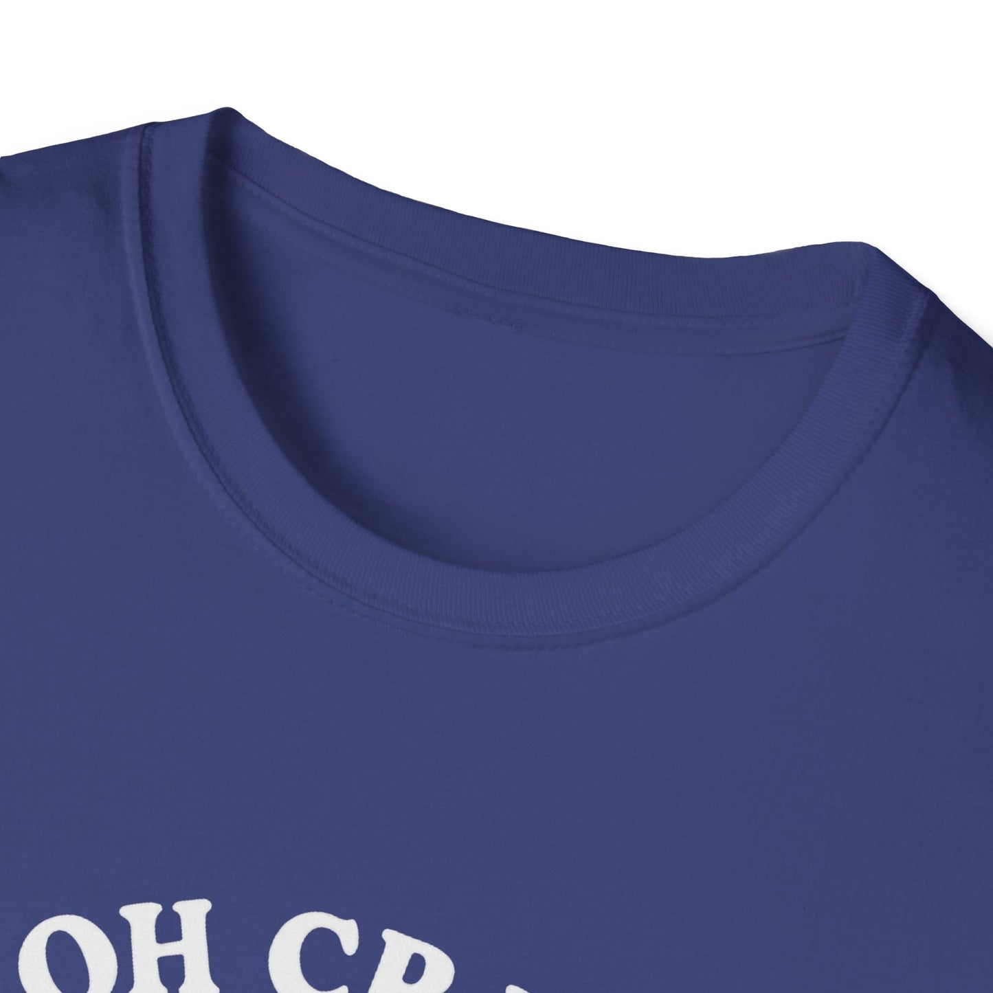 Crab T-Shirt - 'Oh Crab, Not Again' Softstyle Tee