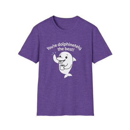 Dolphin T-Shirt - 'You're Dolphinetely The Best!' Softstyle Tee