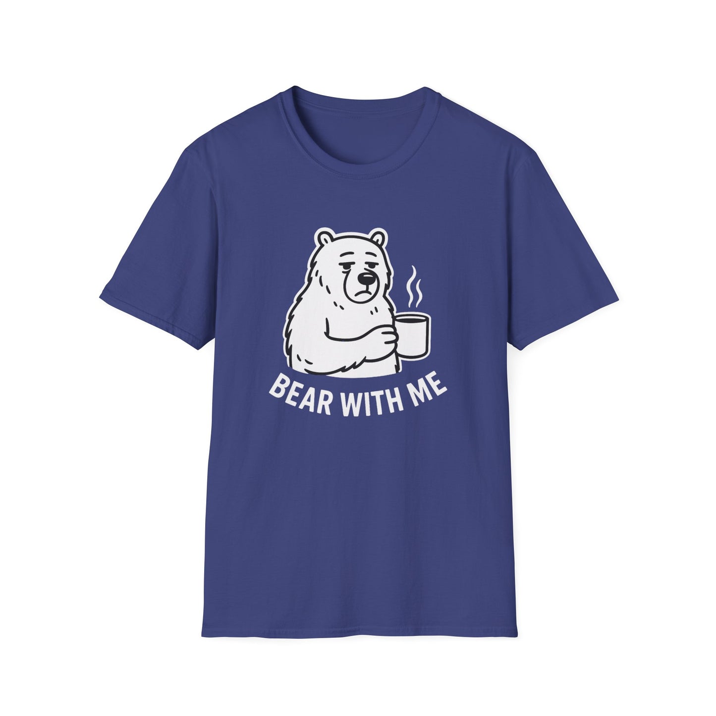 Bear T-Shirt - 'Bear With Me' Graphic Tee