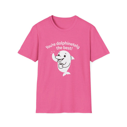 Dolphin T-Shirt - 'You're Dolphinetely The Best!' Softstyle Tee