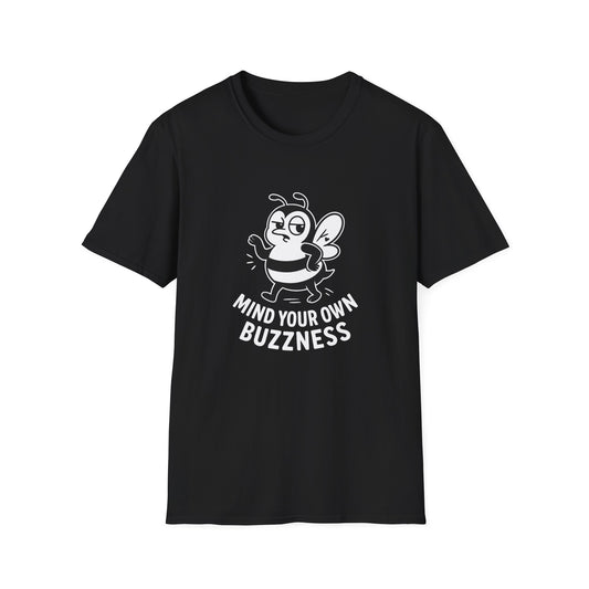 Bee T-Shirt - 'Mind Your Own Buzzness' Softstyle Tee